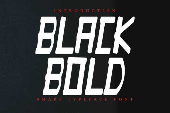 Black Bold: A Display Font That Powers Your Message