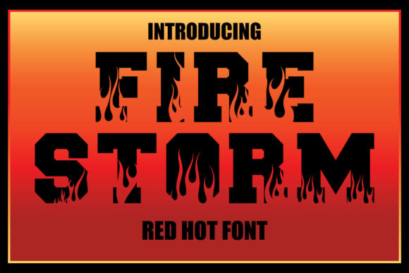 Firestorm Font: Bold and Beautiful for Craft Creations