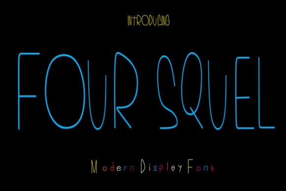 Four Squel Font: A Stylish Display Typeface for Creative Branding