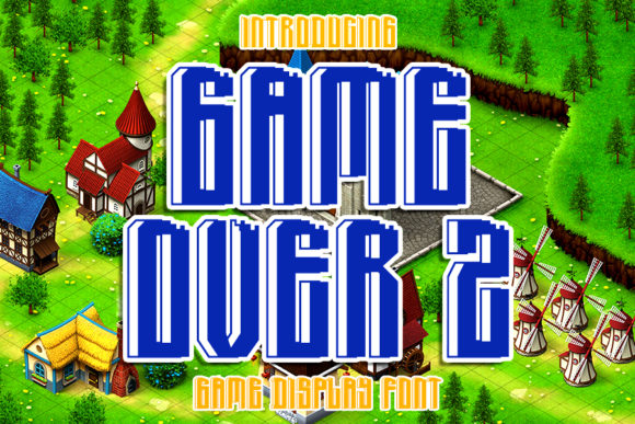 Game Over 2 Font: A Creative Designer’s Take on Bold Typography