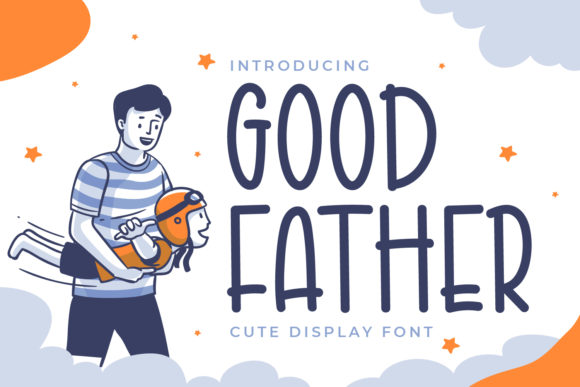 Good Father: A Versatile Display Font for Creative Makers