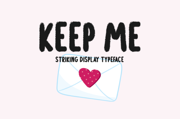Keep Me Font for Editorial Design and Modern Typography