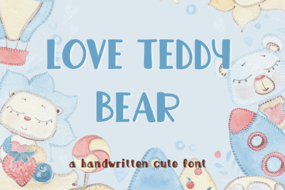 Love Teddy Bear Font for Stronger Campaign Design