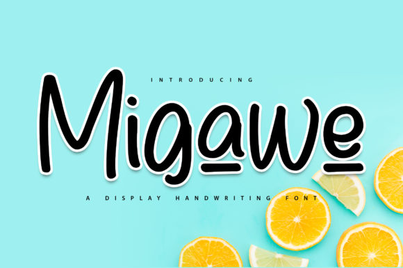 Migawe: A Joyful Display Font