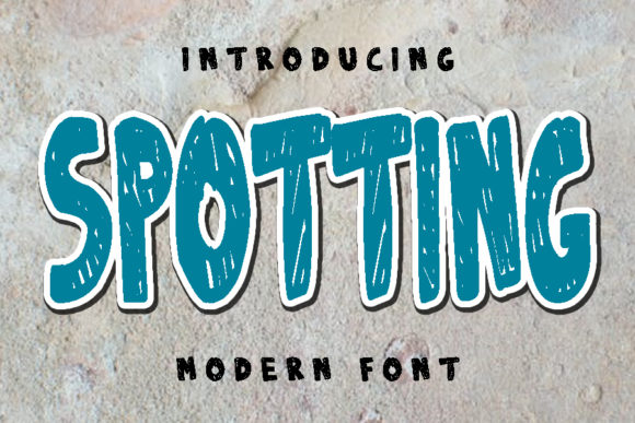 Spotting Font: A Display Typeface That Elevates Campaigns