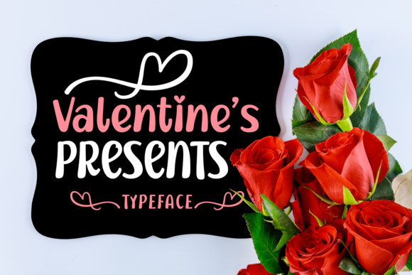 Valentine s Presents Font for Vibrant Campaign Design