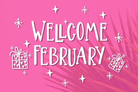 Wellcome February Font for Joyful Craft Designs